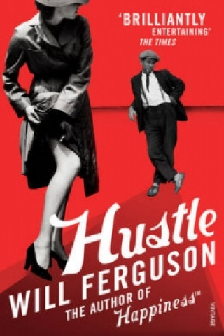 Knjiga Hustle Will Ferguson