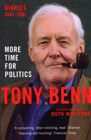 Kniha More Time for Politics Tony Benn