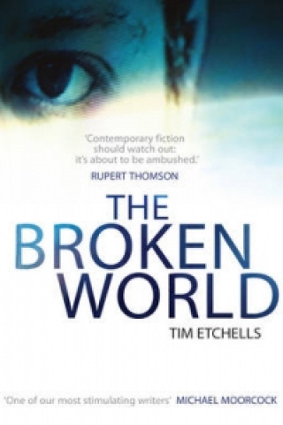 Könyv Broken World Tim Etchells