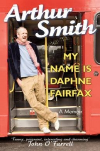 Livre My Name is Daphne Fairfax Arthur Smith