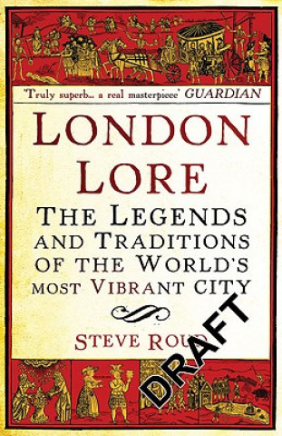 Kniha London Lore Steve Roud