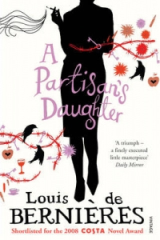 Kniha Partisan's Daughter Louis De Bernieres