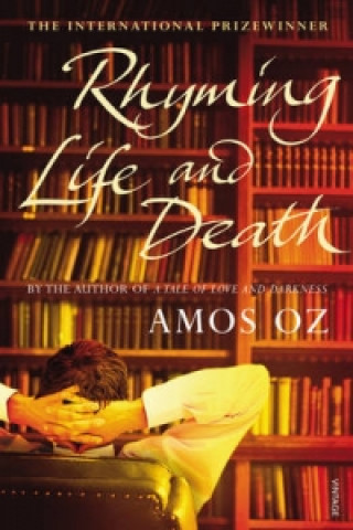 Kniha Rhyming Life and Death Amos Oz