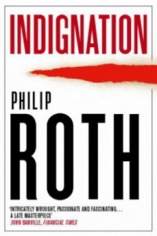 Kniha Indignation Philip Roth