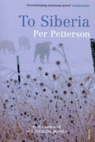 Knjiga To Siberia Per Petterson