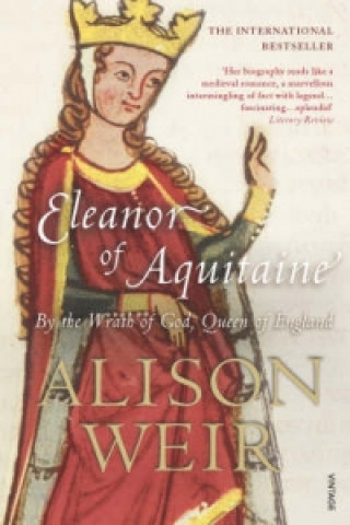 Könyv Eleanor Of Aquitaine Alison Weir