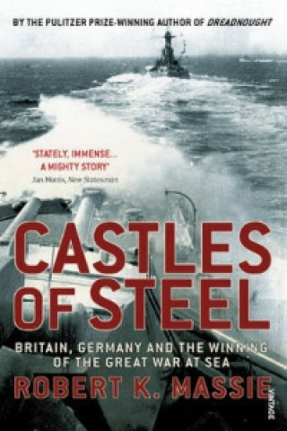 Könyv Castles Of Steel Robert K. Massie
