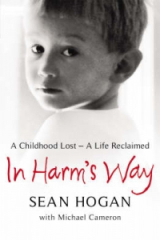 Kniha In Harm's Way Sean Hogan