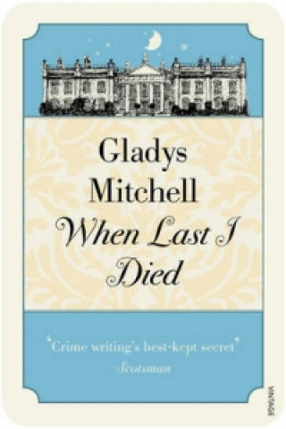 Kniha When Last I Died Gladys Mitchell