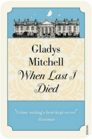 Livre When Last I Died Gladys Mitchell