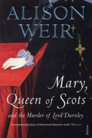 Könyv Mary Queen of Scots Alison Weir