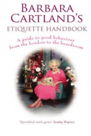 Könyv Barbara Cartland's Etiquette Handbook Barbara Cartland