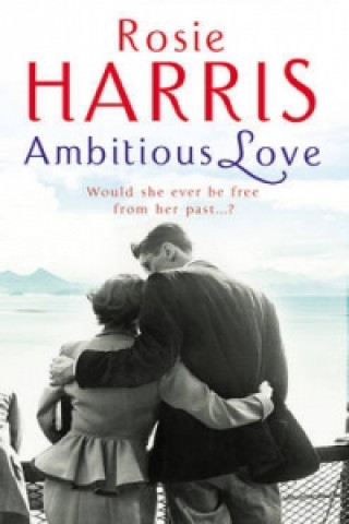Kniha Ambitious Love Rosie Harris