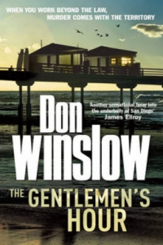 Книга Gentlemen's Hour Don Winslow