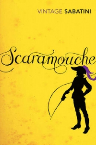 Livre Scaramouche Rafael Sabatini