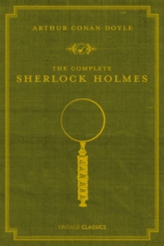 Книга Complete Sherlock Holmes Arthur Conan Doyle