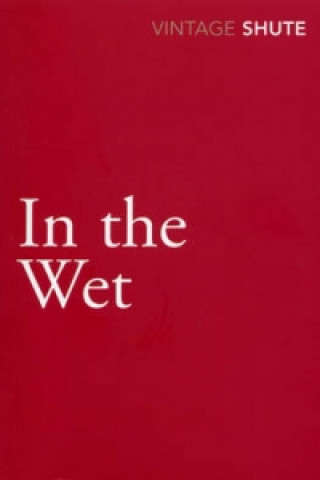 Könyv In the Wet Nevil Shute