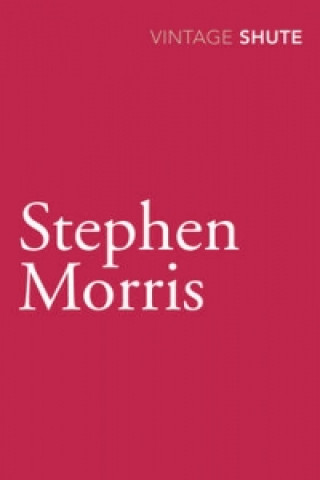 Könyv Stephen Morris Nevil Shute