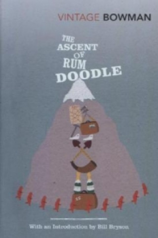 Kniha Ascent Of Rum Doodle W E Bowman