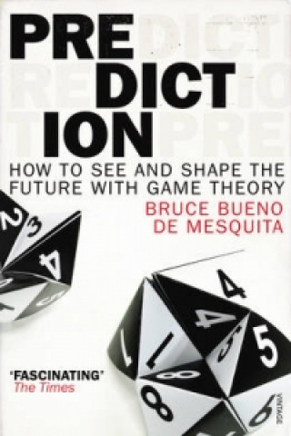Könyv Prediction Bruce Bueno de Mesquita