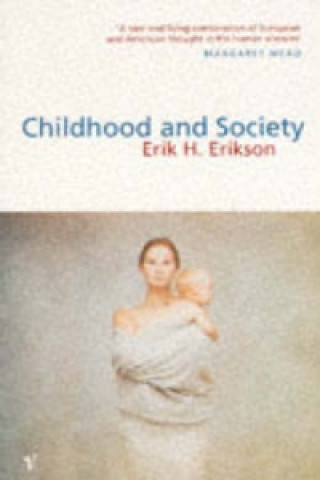 Kniha Childhood And Society Erik H Erikson