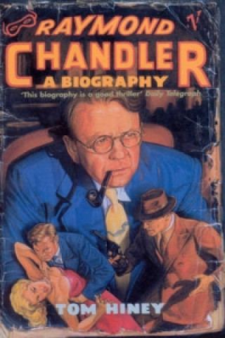 Carte Raymond Chandler Tom Hiney