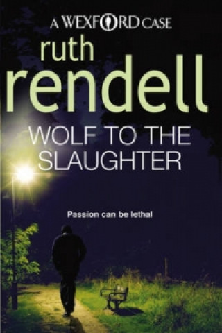 Kniha Wolf To The Slaughter Ruth Rendell