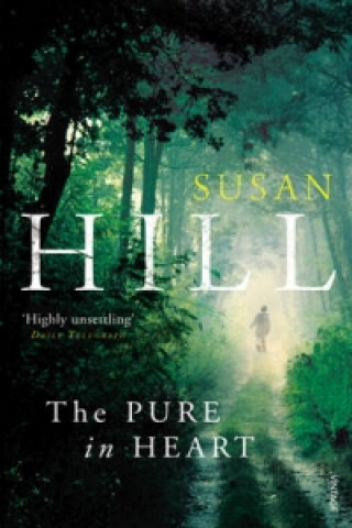 Carte Pure in Heart Susan Hill