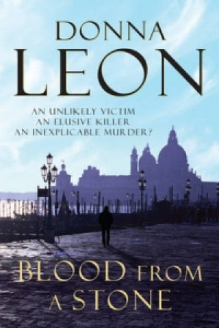 Kniha Blood From A Stone Donna Leon