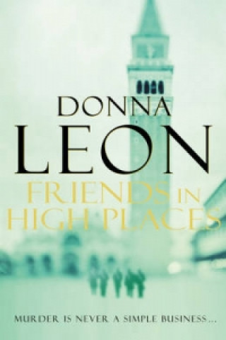 Carte Friends In High Places Donna Leon