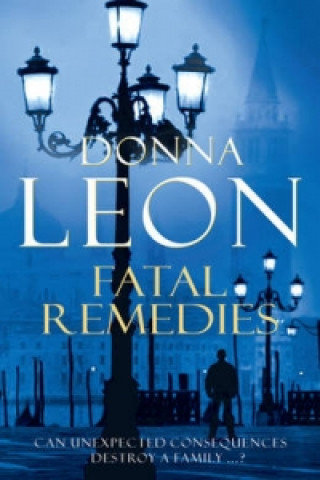 Kniha Fatal Remedies Donna Leon