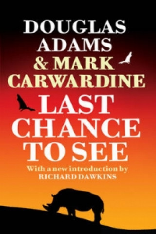 Kniha Last Chance To See Douglas Adams