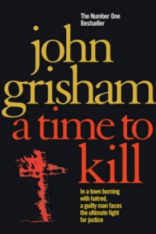 Könyv Time To Kill John Grisham