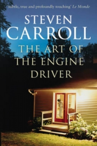 Kniha Art of the Engine Driver Steven Carroll