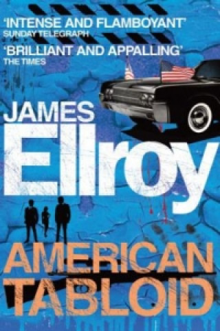 Könyv American Tabloid James Ellroy
