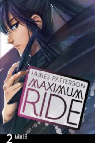 Kniha Maximum Ride: Manga Volume 2 James Patterson