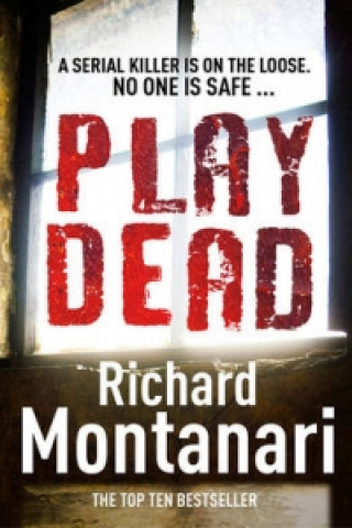 Libro Play Dead Richard Montanari