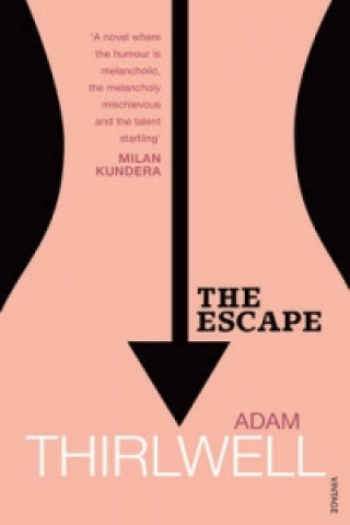 Kniha Escape Adam Thirlwell