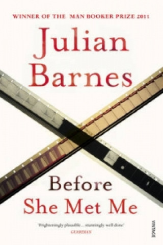 Kniha Before She Met Me Julian Barnes
