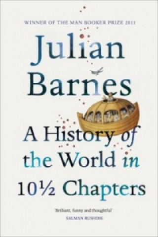 Książka History of the World in 10 1/2 Chapters Julian Barnes
