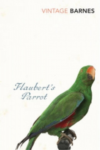 Kniha Flaubert's Parrot Julian Barnes