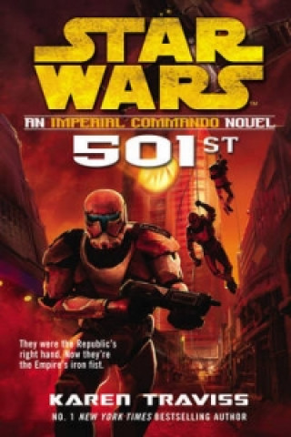 Kniha Star Wars: Imperial Commando: 501st Karen Traviss