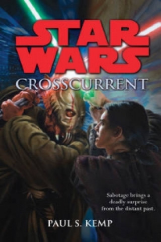 Kniha Star Wars: Crosscurrent Paul Kemp