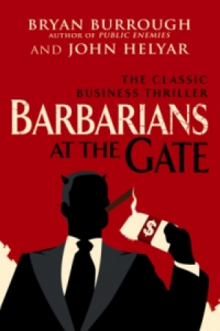 Książka Barbarians At The Gate Bryan Burrough