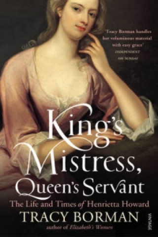 Kniha King's Mistress, Queen's Servant Tracy Borman