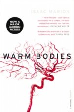 Könyv Warm Bodies (The Warm Bodies Series) Isaac Marion
