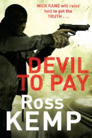 Kniha Devil to Pay Ross Kemp
