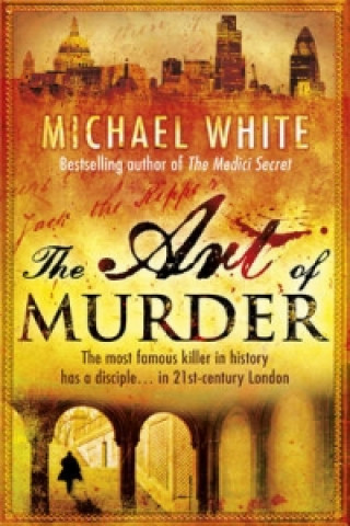 Könyv Art of Murder Michael White