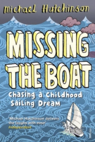 Könyv Missing the Boat Michael Hutchinson