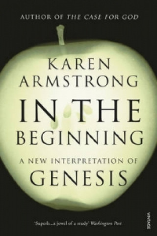 Carte In the Beginning Karen Armstrong